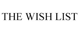 THE WISH LIST