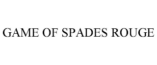 GAME OF SPADES ROUGE