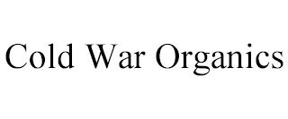 COLD WAR ORGANICS