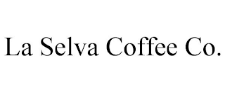 LA SELVA COFFEE CO.