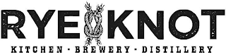 RYE KNOT KITCHEN · BREWERY · DISTILLERY