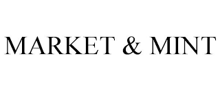 MARKET & MINT