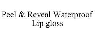 PEEL & REVEAL WATERPROOF LIP GLOSS