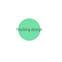 FRACKING DESIGN