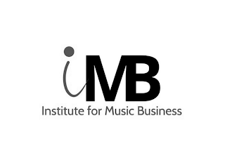 IMB INSTITUTE FOR MUSIC BUSINESS