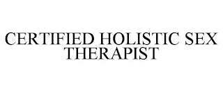 CERTIFIED HOLISTIC SEX THERAPIST