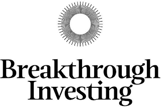 BREAKTHROUGH INVESTING