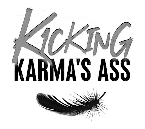 KICKING KARMA'S ASS