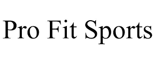 PRO FIT SPORTS