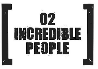 O2 INCREDIBLE PEOPLE