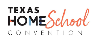 TEXAS HOME SCHOOL CONVENTION