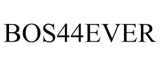 BOS44EVER