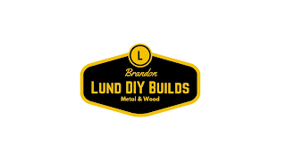 L BRANDON LUND DIY BUILDS METAL & WOOD