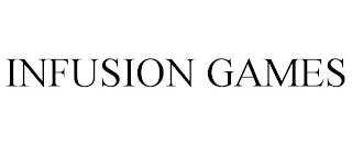 INFUSION GAMES