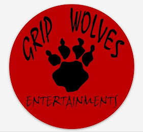 GRIP WOLVES ENTERTAINMENTS