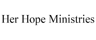 HER HOPE MINISTRIES