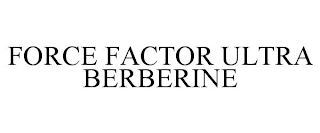 FORCE FACTOR ULTRA BERBERINE