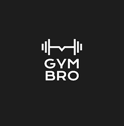 GYM BRO