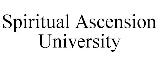 SPIRITUAL ASCENSION UNIVERSITY