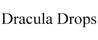 DRACULA DROPS