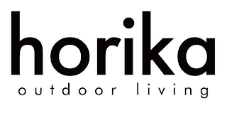 HORIKA OUTDOOR LIVING