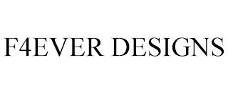 F4EVER DESIGNS