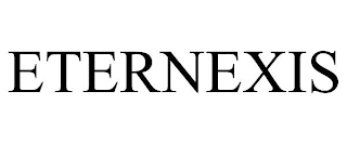 ETERNEXIS