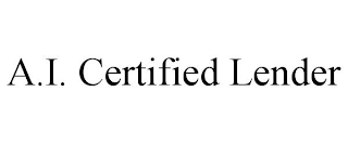 A.I. CERTIFIED LENDER