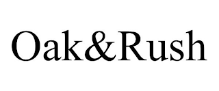 OAK&RUSH