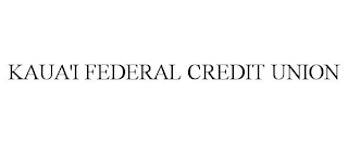 KAUA'I FEDERAL CREDIT UNION