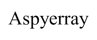 ASPYERRAY