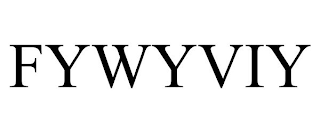 FYWYVIY