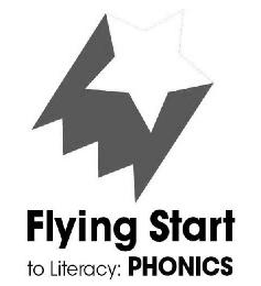 FLYING START TO LITERACY: PHONICS