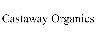 CASTAWAY ORGANICS