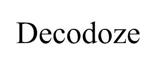 DECODOZE