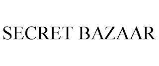 SECRET BAZAAR