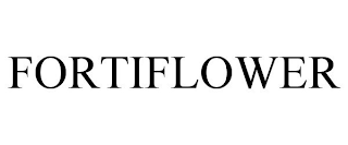 FORTIFLOWER