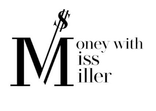 MONEY WITH MISS MILLER