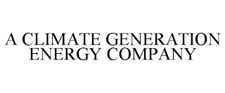 A CLIMATE GENERATION ENERGY COMPANY