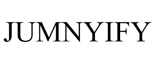 JUMNYIFY