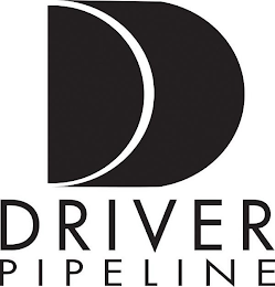 DRIVER PIPELINE