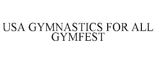 USA GYMNASTICS FOR ALL GYMFEST