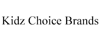 KIDZ CHOICE BRANDS