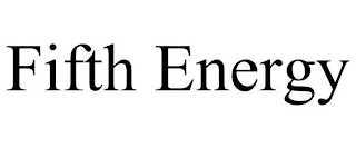 FIFTH ENERGY