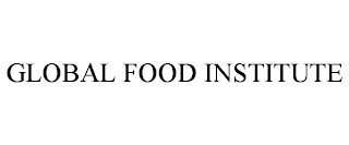 GLOBAL FOOD INSTITUTE