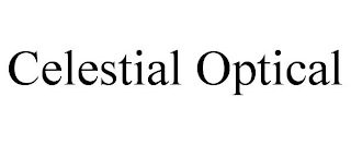 CELESTIAL OPTICAL