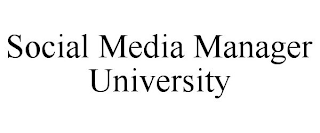 SOCIAL MEDIA MANAGER UNIVERSITY