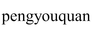 PENGYOUQUAN