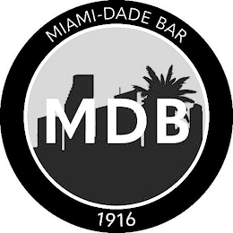 MDB MIAMI-DADE BAR 1916