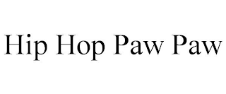 HIP HOP PAW PAW